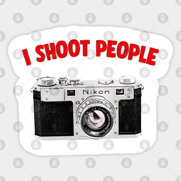 I Shoot People / Camera Geek Gift Design Sticker by DankFutura